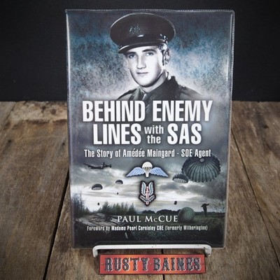 Behind Enemy Lines with the SAS, Amedee Maingard, Paul McCue Signed Hardcover