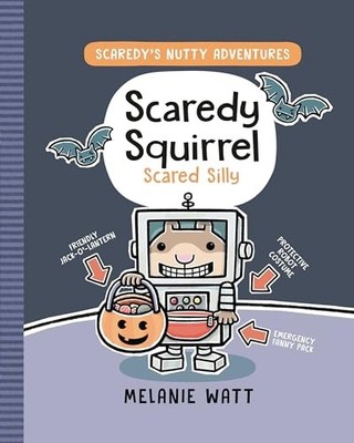 Scaredy Squirrel Scared Silly: (A Graphic Novel) (Scaredy's Nutty Adventures...