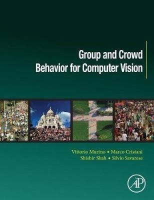 Gruppen- und Massenverhalten für Computer Vision [gebunden]