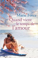 Marie Force | Quand Vient Le Temps De L'amour | Taschenbuch | FranzöSisch (2020)
