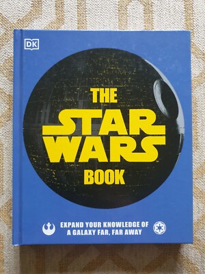 Das Star Wars Buch: Erweitere dein Wissen über eine weit, weit entfernte Galaxie (DK 2020)