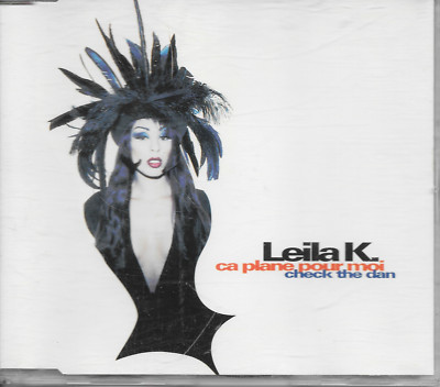 LEILA K. - Ça Plane Pour Moi / Check The Dan CDM 4TR Euro House 1993 (Urban) 