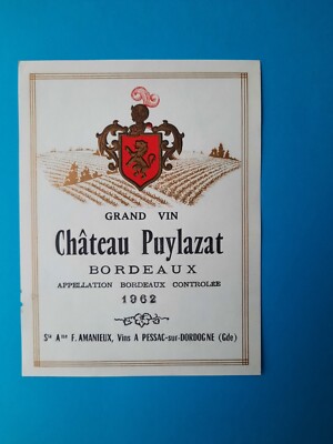 LABEL wine château puylazat burgundy controlled appellation 1962 pessac