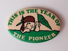 VINTAGE HILL MURRAY High School "This Is The Year Of The Pioneer" Button Mn. — photo 4