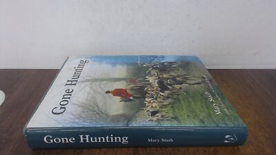 			Gone Hunting (Signed), Staib, Mary and Oliver Ellwood, Ragged Bea		