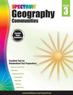 Spectrum Grade 3 Geography Workbook, Types of Communities, Environments, Oce...