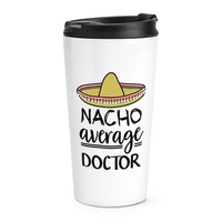 Nacho Durchschnitt Doktor Reise Becher Tasse Worlds Best Favorit Lustig Toll