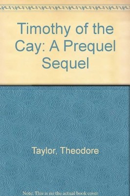 Timothy of the Cay - Taylor, Theodore