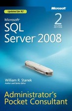 Microsoft SQL Server 2008: Administrator's Pocket Consultant, William Stane