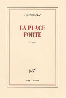 La place forte von Lafay,Quentin | Buch | Zustand sehr gut