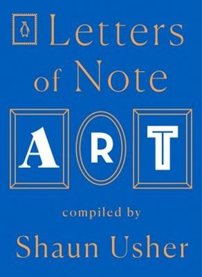 Letters of Note: Art Paperback