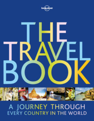 The Travel Book: A Journey Through Every Country in the World (Lonely  - GOOD