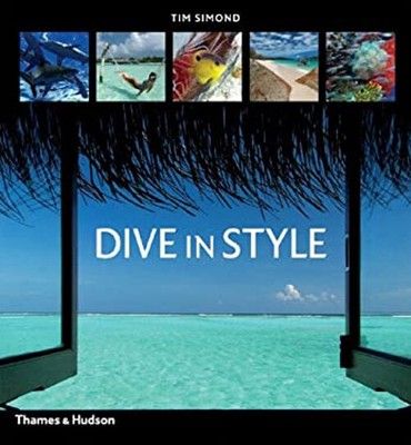 Dive in Style Hardcover Tim Simond