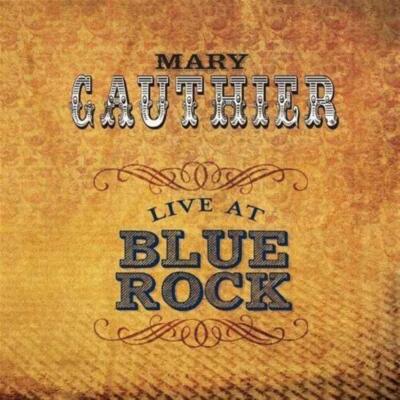 Live At Blue Rock - Mary Gauthier (Audio CD)
