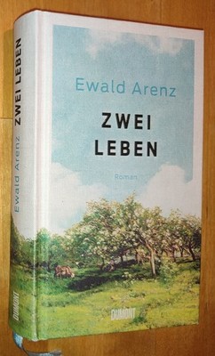 Ewald Arenz - Zwei Leben Roman  gebunden [E6