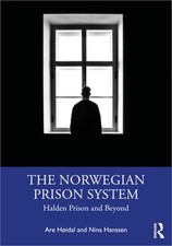 Image of The Norwegian Prison System: Halden Prison and Beyond (Paperback or Softback)