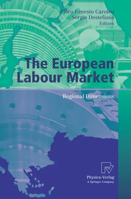 Floro Ernesto Caroleo (u. a.) | The European Labour Market | Taschenbuch (2010)