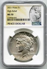 2021 Peace Silver Dollar NGC MS 70 Certified $1 High Relief Philadelphia - Q395