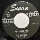 The Beatles - She Loves You / I'll Get You - Vintage 7" Swan S-4152-S 45rpm