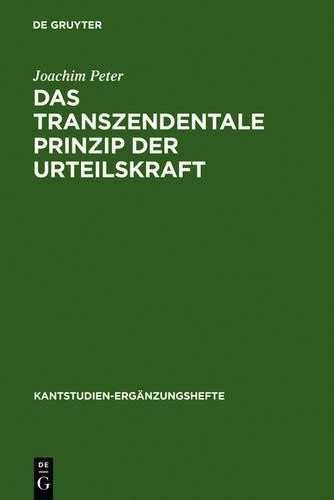 Joachim Peter Das transzendentale Prinzip der Urteilskraft (Hardback)