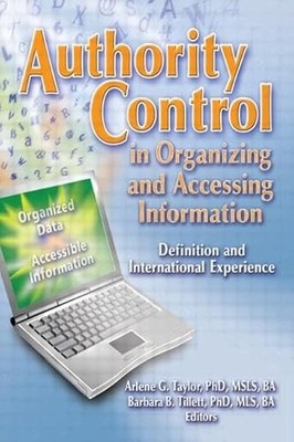 Authority Control in Organizing and Accessing Information: Definition and Inter