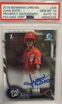 Juan Soto 2016 1st Bowman Chrome Auto PSA 10/10 Auto Yankee