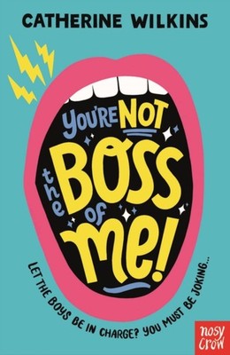 YOURE NOT THE BOSS OF ME by Catherine Wilkins Paperback Self Help Business