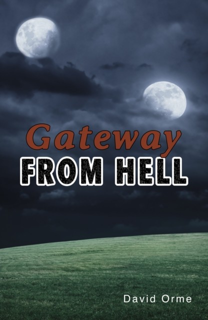 Gateway from Hell by Orme David (Paperback Book)