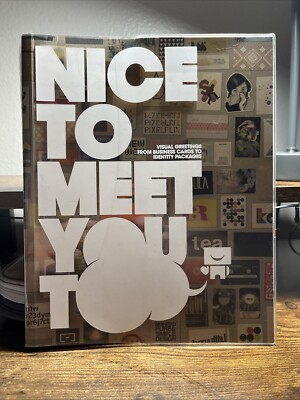 Nice To Meet You Too: Visual Greetings from Business Cards to Identity P - GOOD
