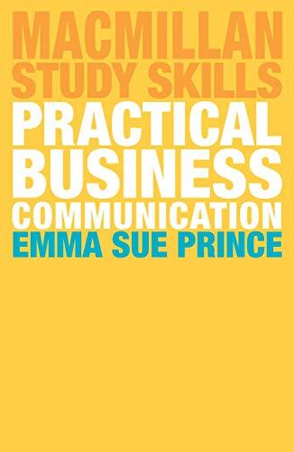 Practical Business Communication (Palgrave Study Skills).by Prince New**