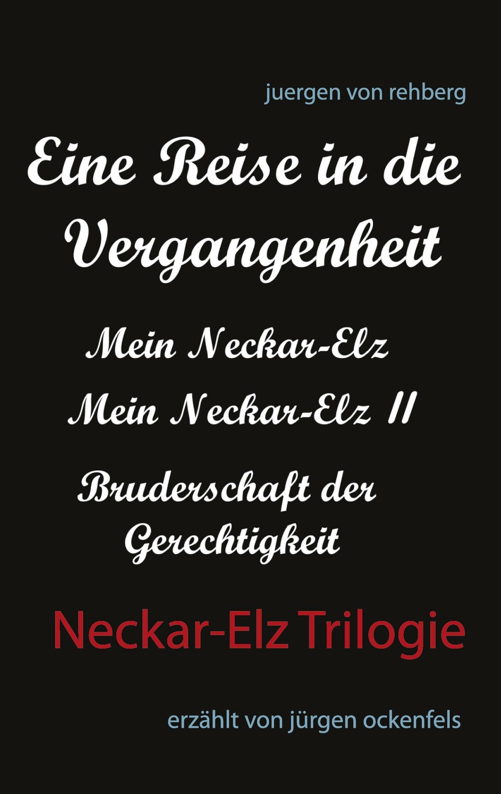 Thumbnail - Neckar-elz Trilogie | Buch | 9783750499423