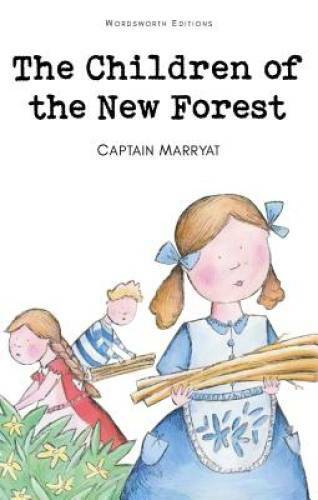Children of the New Forest (Wordsworth Children's Classics