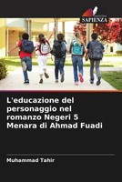 Muhammad Tahir | L'educazione Del Personaggio Nel Romanzo Negeri 5 Menara Di...
