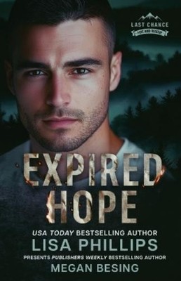 Lisa Phillips Megan Besing Expired Hope (Paperback) (UK IMPORT)