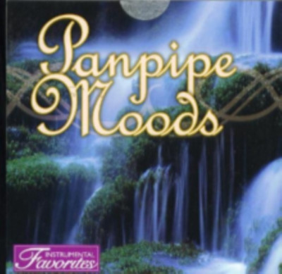 Panpipe Moods, Instrumental Favorites Cd