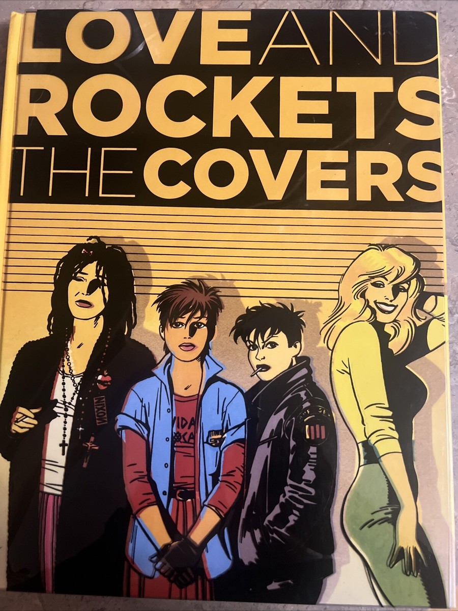 Love & Rockets: The Covers by Gilbert Hernandez Hardcover | eBay