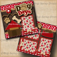 DOG DAYS 2 premade scrapbook pages paper piecing puppies pet BY DIGISCRAP A0146