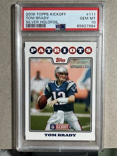 2008 Topps Kickoff Silver Holofoil #111 Tom Brady /1349 PSA 10 GEM MT💎