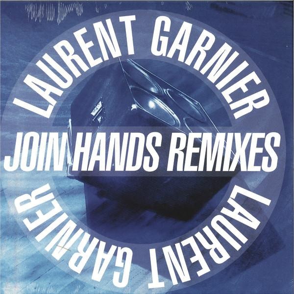 Laurent Garnier Join Hands Remixes 12 Inch Vinyl 3367076 NEW