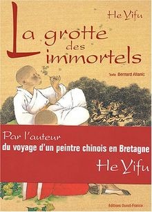 La grotte des immortels  von He, Yifu, Allanic, Ber... | Buch | Zustand sehr gut