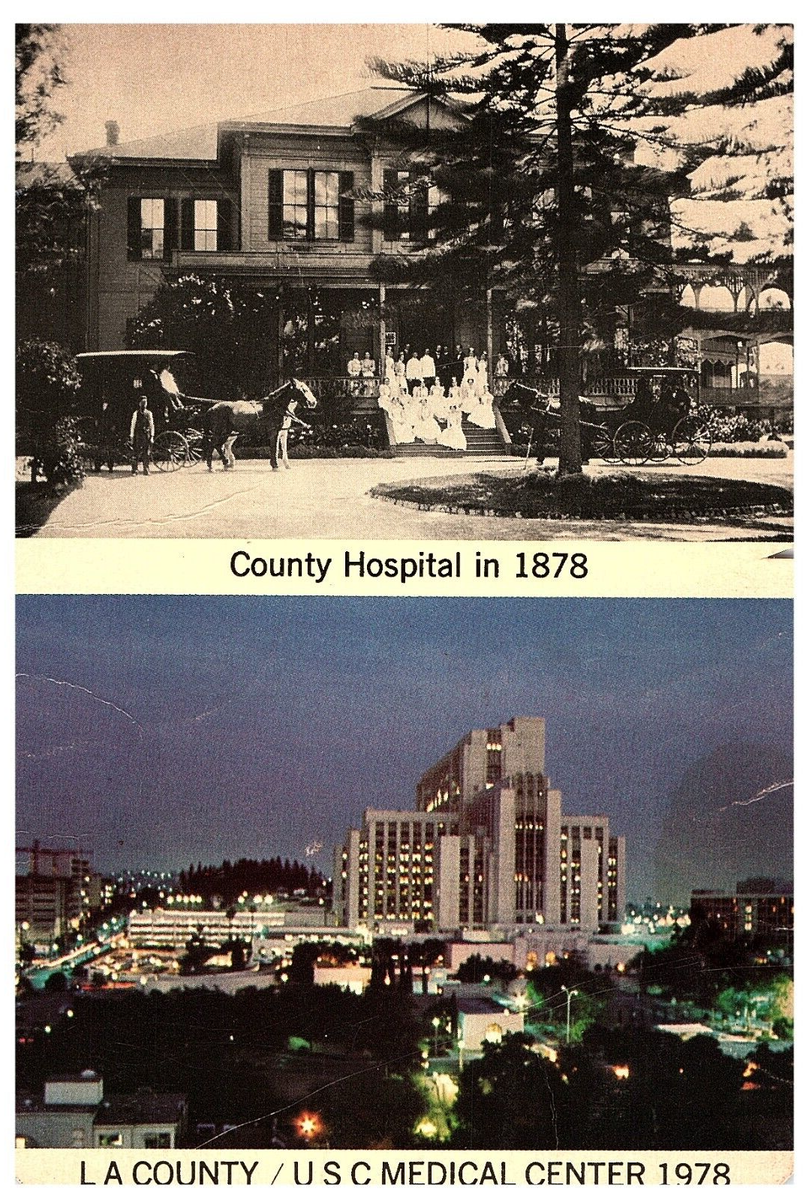 LA County Hospital 1878 USC Medical Center 1978 Split View CA