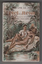 José Lins Do Rego L'ENFANT DE LA PLANTATION Presented by Blaise Cendrars 1953