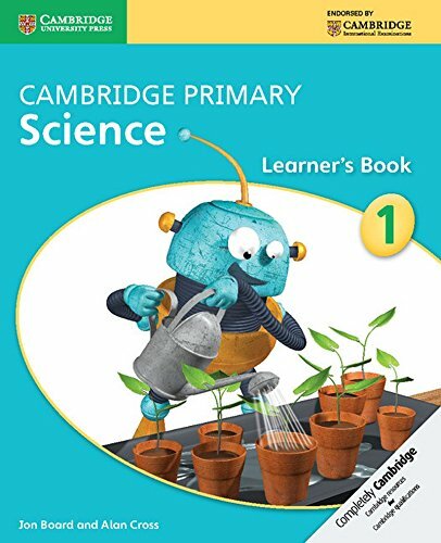 Cambridge Primary Science Stage 1 Learner's Book (Cambridge International Examin