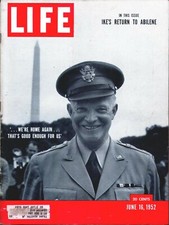 June 16, 1952 LIFE MAGAZINE  Dwight D. Eisenhower 100% Complete
