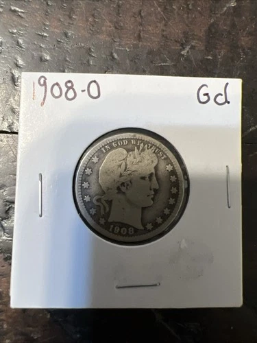 1908 O Barber Silver Quarter Coin From New Orleans Mint