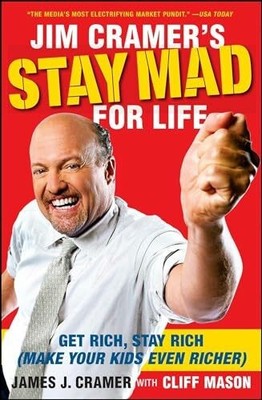 Jim Cramer's Stay Mad for Life: Get Rich, Stay Rich (Make Buch Simon & Schuster