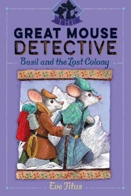 Eve Titus Basil and the Lost Colony (Paperback) Great Mouse Detective