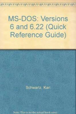 MS-DOS: Versions 6 and 622 (Quick Reference Guide) - Paperback - VERY GOOD