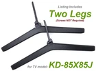 New Sony KD-85X85J TV Stand Legs [5-022-251-11 / 5-022-250-11]