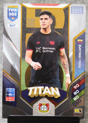 2026 Adrenalyn XL FIFA 365 Piero Hincapie  Titan BLE7 Bayer